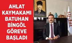 Ahlat Kaymakamı Batuhan Bingöl göreve başladı