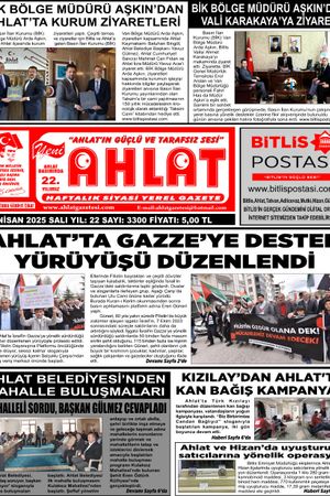 22 NİSAN 2025-YENİ AHLAT GAZETESİ