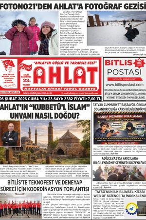 06 ŞUBAT 2026 - YENİ AHLAT GAZETESİ