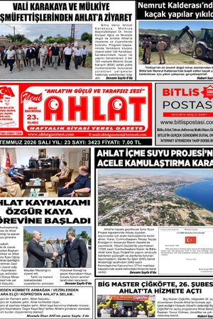 07 TEMMUZ 2026 - YENİ AHLAT GAZETESİ