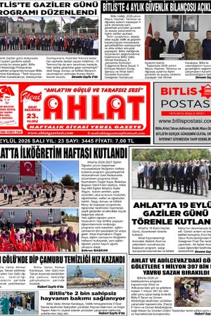 22 EYLÜL 2026 - YENİ AHLAT GAZETESİ
